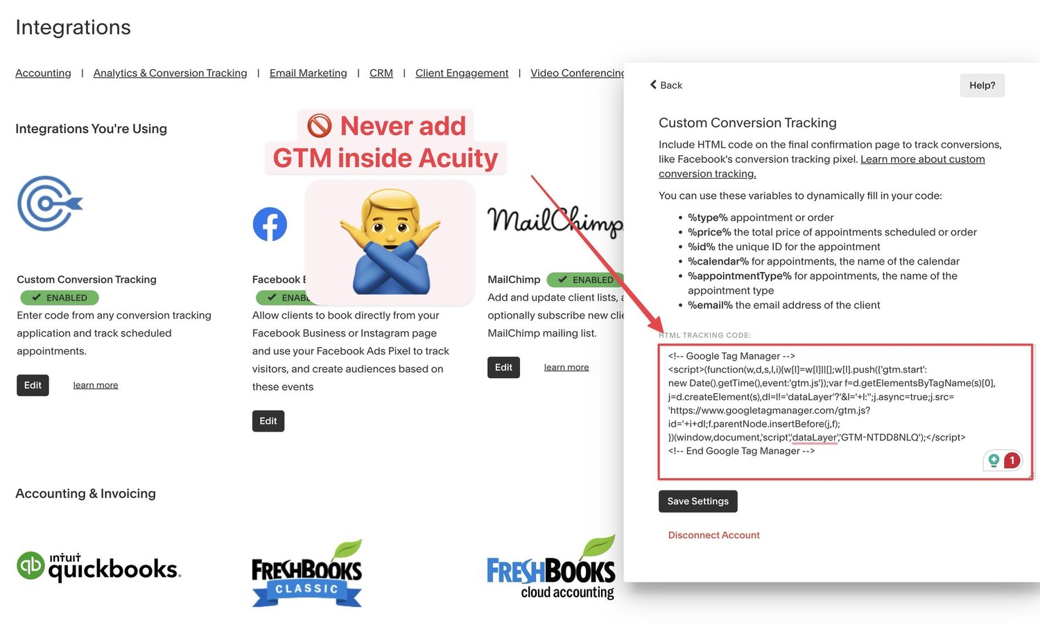 Never add Google Tag Manager inside Acuity Scheduling "custom conversion tracking" integration
